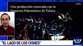 El Lago de los Cisnes en Toluca, entrevista para AMX Noticias