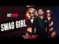Swag girl | Mavrix | Bollywood song 2019 | latest punjabi songs 2019 | Official Lyrical Audio |