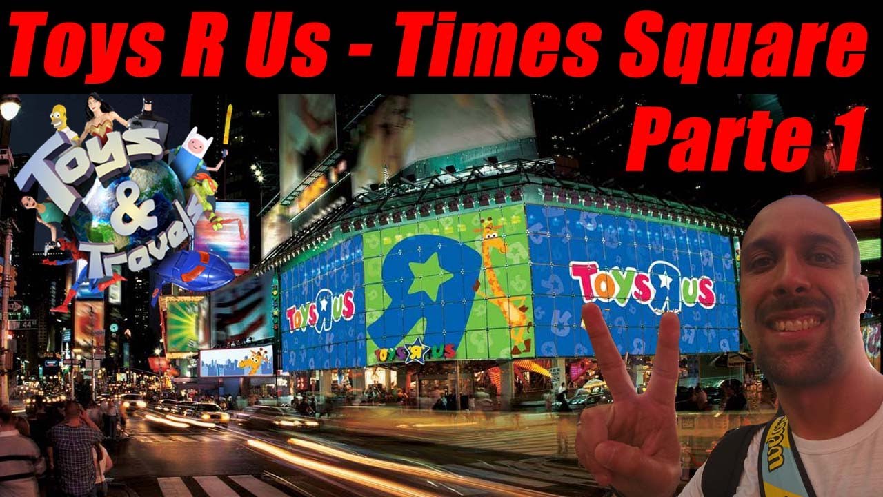 Conhecendo a Toys R Us da Times Square parte 1 YouTube
