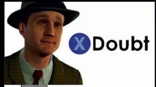 Press X to Doubt Press X to Doubt