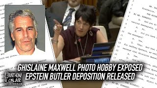 Ghislaine Maxwell Photo Hobby Exposed; Jeffrey Epstein's Butler Deposition Released
