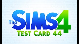 The Sims 4 Soundtrack - Test Card 44 All Versions