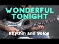 Wonderful Tonight Rhythm And Solos by Eric Clapton
