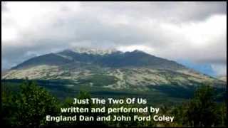 Watch England Dan  John Ford Coley Just The Two Of Us video