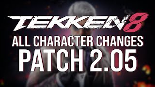 All Character Fixes And Changes In Patch 2.05 Tekken 8