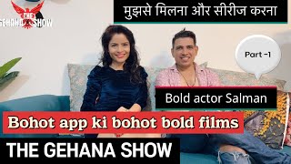 The Gehana Show Salman Bold Actor Podcadt Part 1 Ott Webseries Trending Podcast Yt