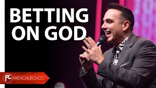 Betting On God | All In | Pastor Frank Santora