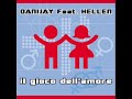 Danijay feat. Hellen - Il gioco dell'amore