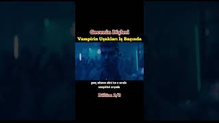Gecenin Dişleri Vampirin Uçakları İş Başında