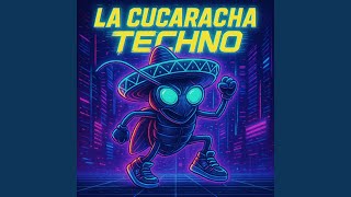 La Cucaracha Brainrot Techno Sped Up