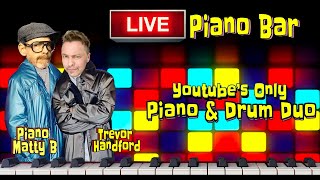 Live Piano Bar Piano & Drum Duo Feat. Piano Matty B & Handsome Trevor Handford