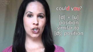JJ sound in 'Could You?' -- American English Pronunciation
