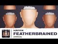 🧠 Havvik - Featherbrained [Free DL // Out Now] 🧠