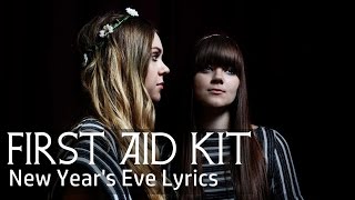 Watch First Aid Kit New Years Eve video
