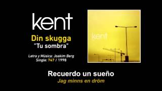 Watch Kent Din Skugga video