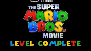 Level Complete - The Super Mario Bros Movie Ost (Mashup) [SMB/SMB2/SMB3/SMW/SMG/