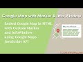 Embed Google Map with Marker and Info Window in HTML using JavaScript