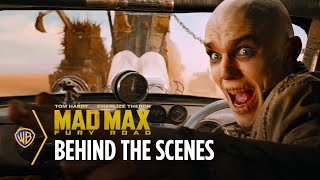 Mad Max Fury Road Maximum Fury Filming Fury Road Warner Bros. Entertainment