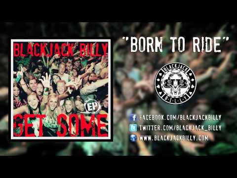 Blackjack Billy Born To Ride - Official Song Video
