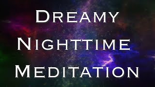 A Dreamy Guided Sleep Meditation (Narrated by Angie)