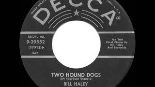 Watch Bill Haley  His Comets Two Hound Dogs video