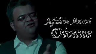 Afshin Azari - Divane 2019  ⁄  Clip