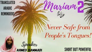 Mariam 2 We Are Never Safe From Peoples Tongues - Arabic Video With Subles