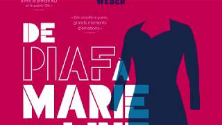 Extrait du spectacle De Piaf à Marie-Line
