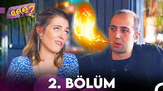 Eee Sonra? 2. Bölüm Full Hd