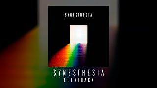 Elektrack - Synesthesia Full Album