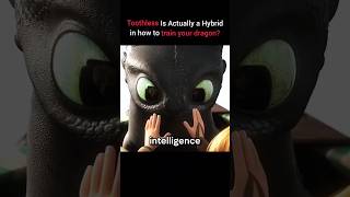Toothless Was Never A Real Night Fury ?