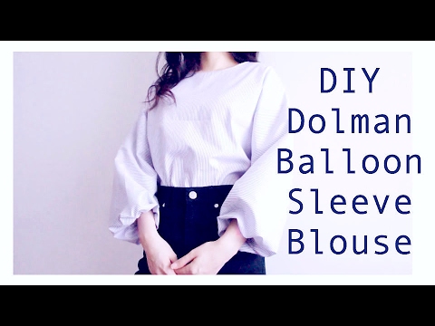 DIY Dolman / Balloon Sleeve Blouseã£madebyaya - YouTube