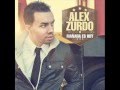 Alex Zurdo- La envidia- Mañana es Hoy- Con Letra