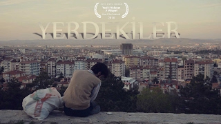 YERDEKİLER - Kısa Film (Ödüllü)