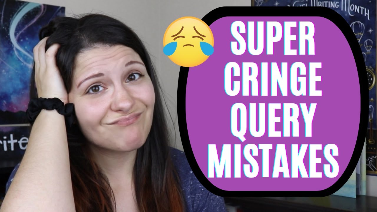 Top 5 Mistakes I Made Querying My Novel - #4 is Super Cringe!!