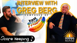 Greg Berg Interview | Kenosha Opera Festival