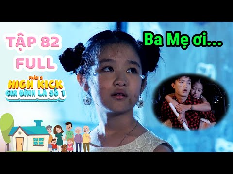 Gia đình là số 1 Phần 2 | Tập 82 Full: Bi kịch cuộc đời Lam Chi: đi lạc & vất vả mưu sinh 'Trả Nợ'