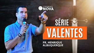 ✝️ Comunidade Nova Montreal | Série: Valentes - Ester | Pr. Henrique Albuquerque
