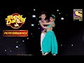 Arushi और Bishal के Medley Dance पे हुए Judges लोट-पोट | Super Dancer Chapter 2