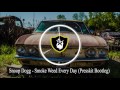Snoop Dogg - Smoke Weed Every Day (Presskit Bootleg) [ G-House ]