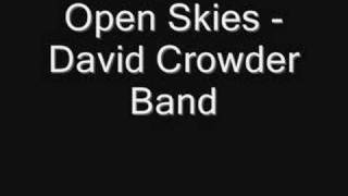 Watch David Crowder Band Open Skies video