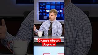 Plans To Upgrade Orlandos Airport Newsnight