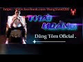 Dj Thái Hoàng - Trôi Tất Cả Mọi Thứ - New Dj Thái Hoàng 2020