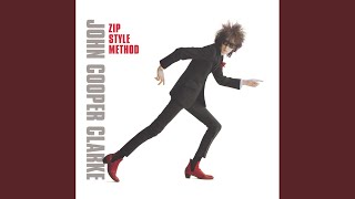 Watch John Cooper Clarke Ninety Degrees In My Shades video