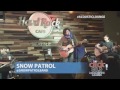 Snow Patrol at Click 98.9 Modern Music