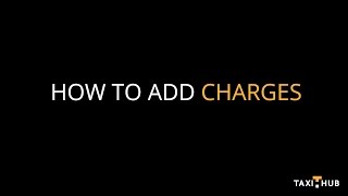 How To Add Charges Taxi Hub