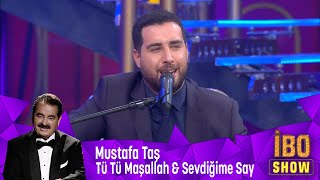 Mustafa Taş - Tü Tü Maşallah & Sevdiğime Say
