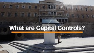 What Are Capital Controls?