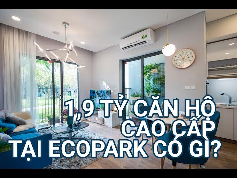 Căn hộ chung cư sang trọng tại ecopark có giá 27triệu/m2 có gì hấp dẫn