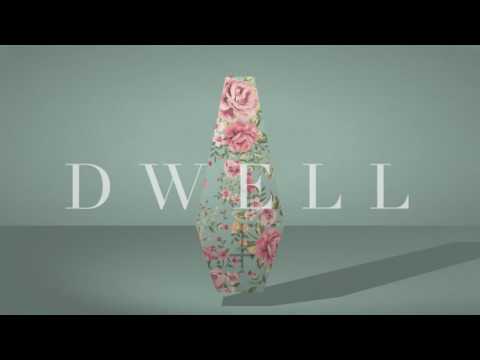 Dwell Video